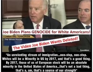 JOE BIDEN ADMITTED HE WANTS TO COMMIT GENOCIDE ON WHITE AMERICANS!