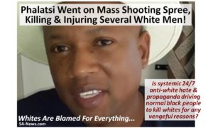 Black Gunman on Mass Shooting Spree, Kills and Injures Several White Men in Vanderbiljpark Before Committing Suicide!