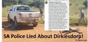 Dirkiesdorp – Farmer's Version of Piet Retief Shooting Shows Police Just  Wanted to Lock Up Boers with Malicious & One-Sided Investigation! |  SA-News.com