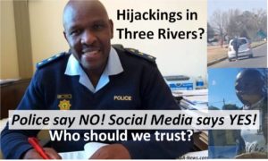 Is There a Spate of Hijackings in Three Rivers? SAPS says No, Social Media says Yes!
